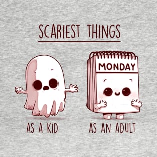 Scariest things T-Shirt